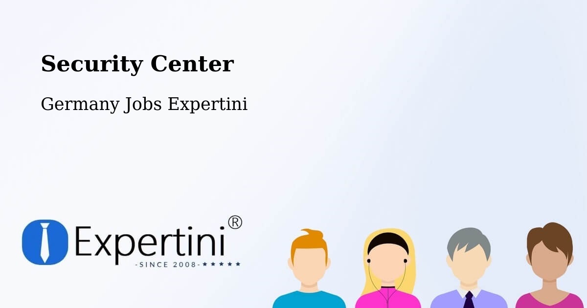 Security & Compliance – Falkensee - Germany Jobs Expertini